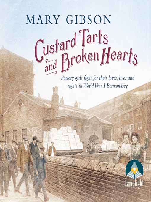 Title details for Custard Tarts and Broken Hearts by Mary Gibson - Available